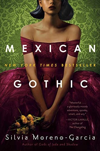 book cover of "Mexican Gothic" by Silvia Moreno-Garcia