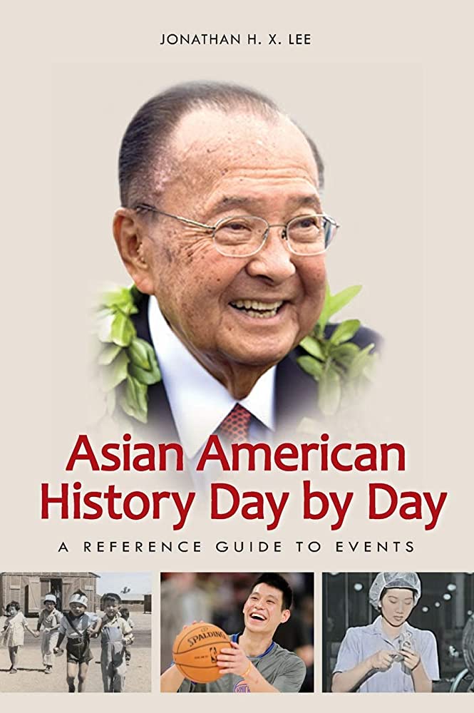 book cover for Asian American History Day by Day: A Reference Guide to Events by Jonathan H. X. Lee