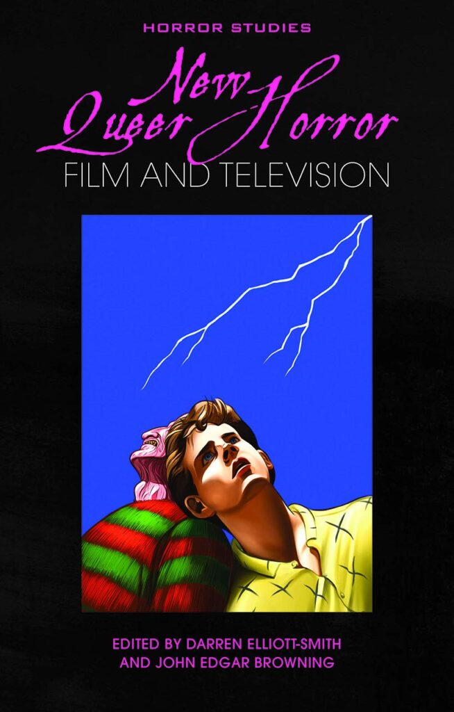Cover of the book New Queer Horror Film and Television edited by Darren Elliott-Smith and John Edgar Browning