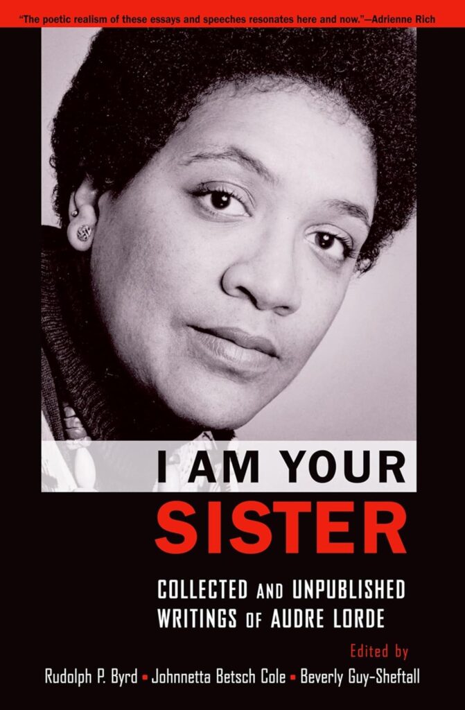 Cover of the book I Am Your Sister: Collected and Unpublished Writings of Audre Lorde