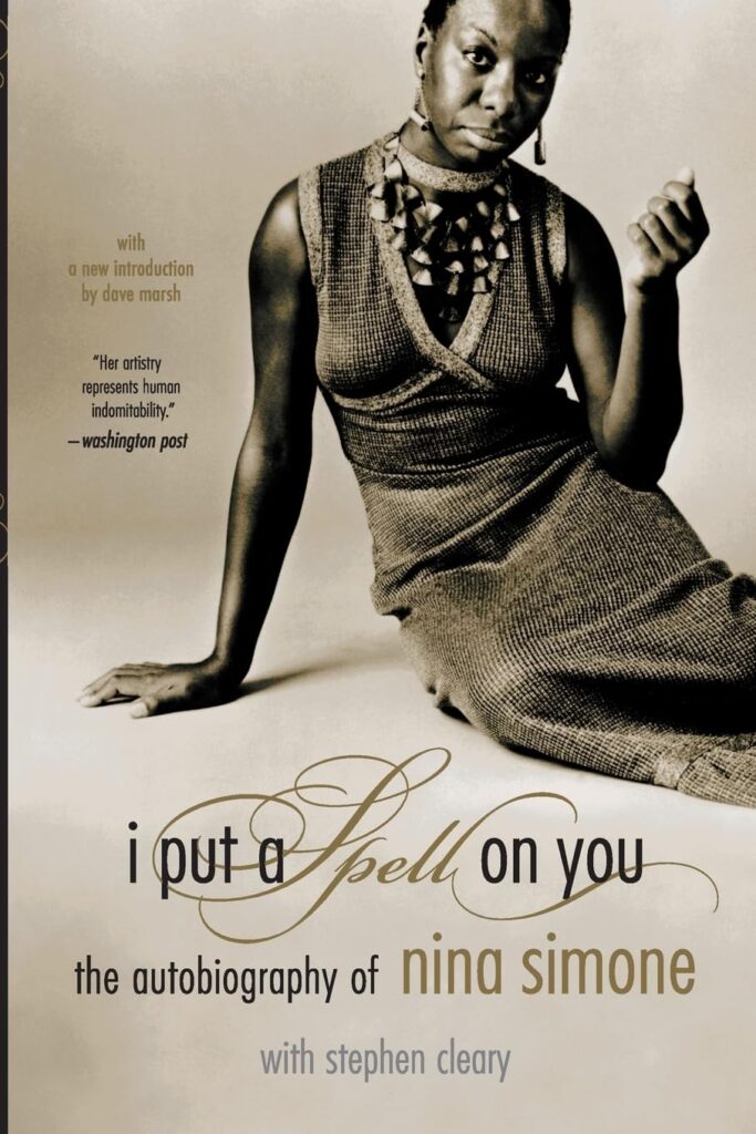 Cover of the book I Put a Spell on You: The Autobiography of Nina Simone