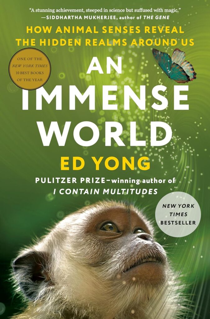 Cover for the book An Immense World by Ed Yong