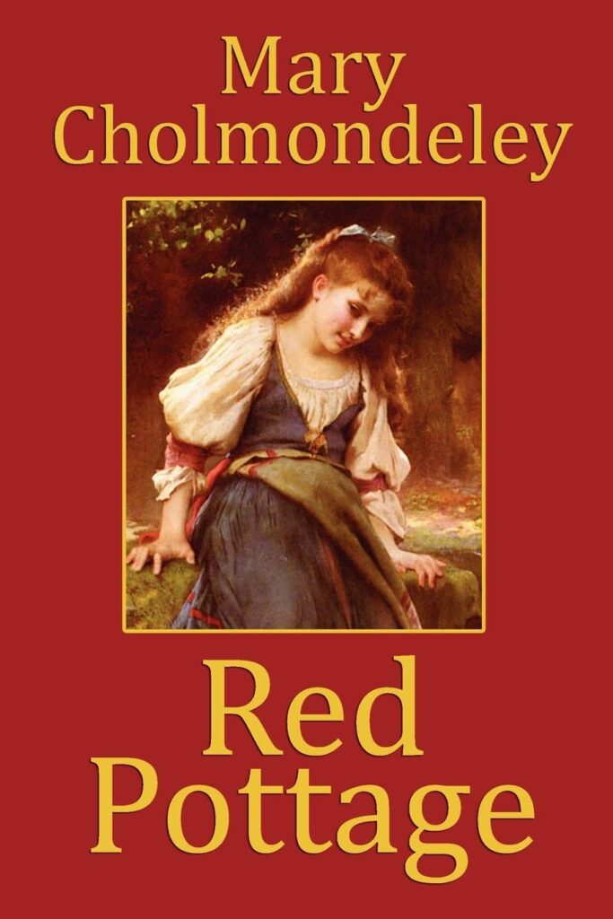 Cover for the book Red Pottage by Mary Cholmondeley