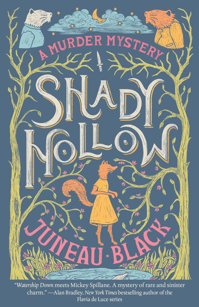 cover for the book Shady Hollow by Juneau Black