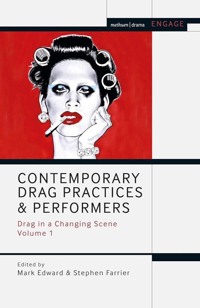 cover for the book Contemporary Drag Practices and Performers: Drag in a Changing Scene