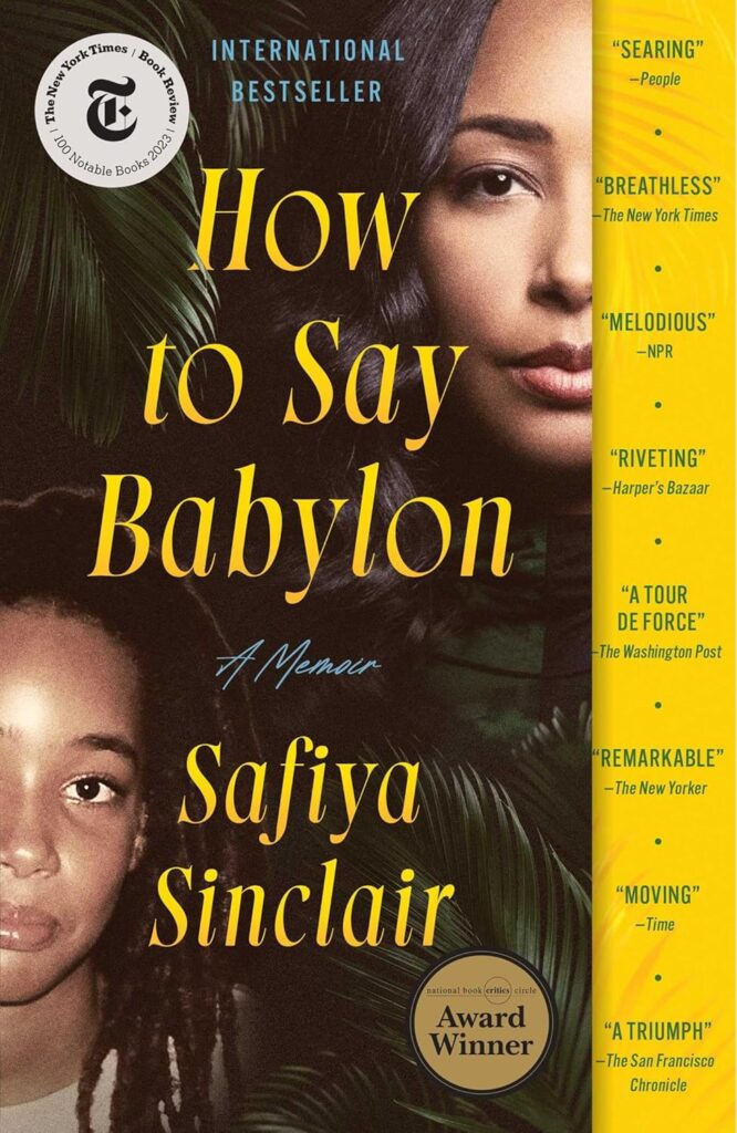 cover for the book How to say babylon : a memoir by Safiya Sinclair