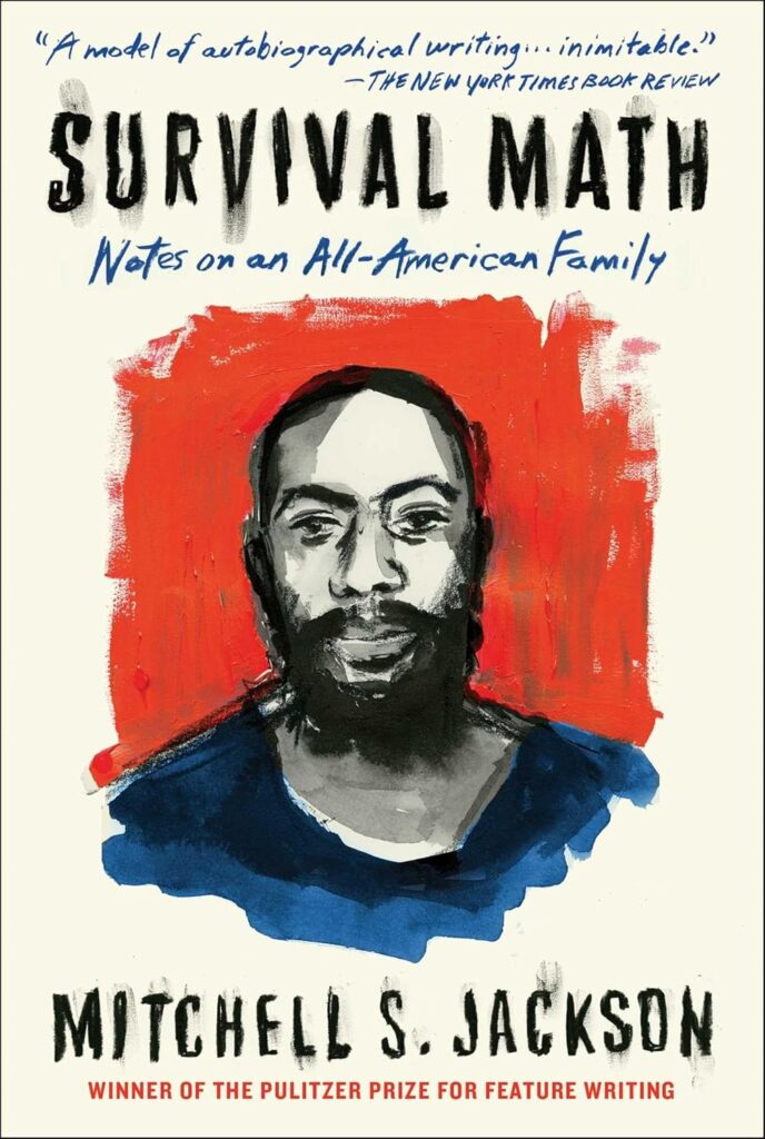 cover for the book Survival math : notes on an all-American family by Mitchell S. Jackson