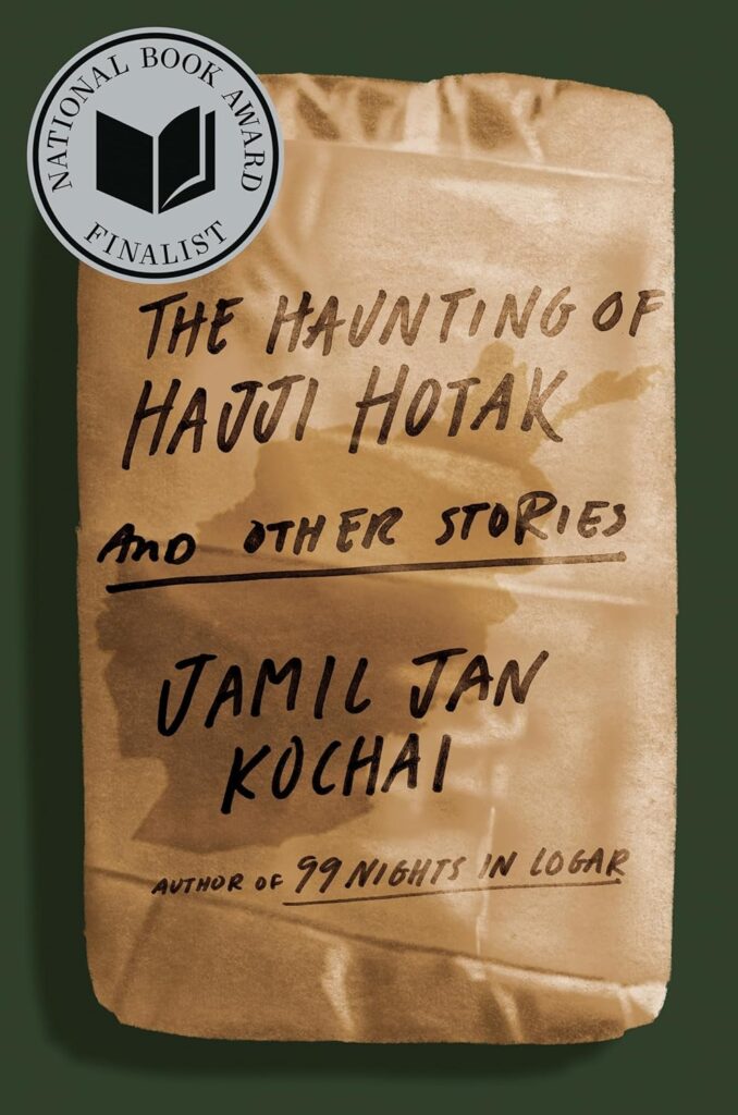 cover for the book The haunting of Hajji Hotak : and other stories by Jamil Jan Kochai