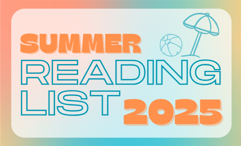 Illustration of a beach ball and umbrella. Text Reads: Summer Reading List 2025
