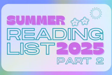 Illustration of a pair of sunglasses and sun. Text Reads: Summer Reading List 2025 part 2