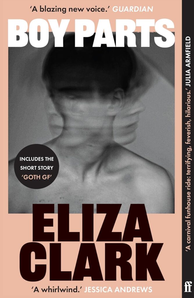 Cover for the book Boy Parts by Eliza Clark