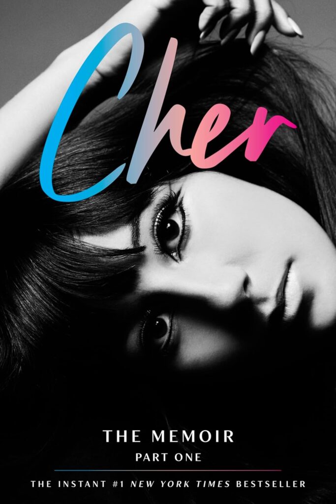 Cover for the book Cher: The Memoir Part One by Cher