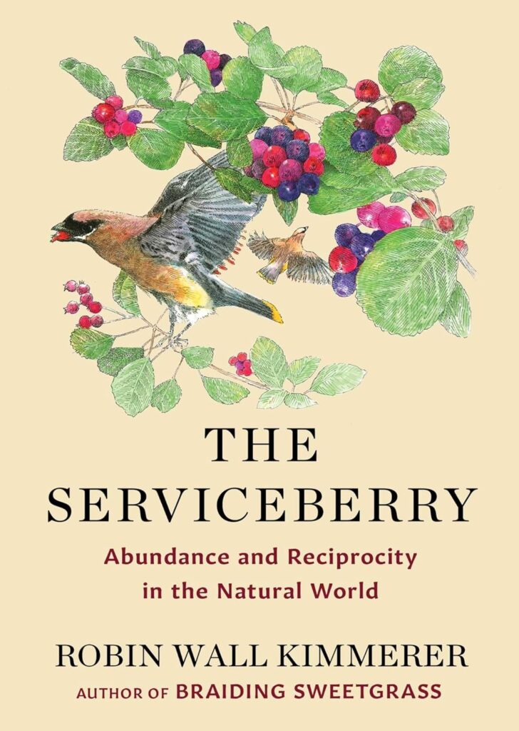 cover for the book The Serviceberry: Abundance and Reciprocity in the Natural World by Robin Wall Kimmerer