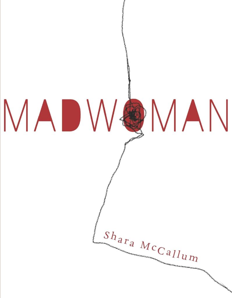 cover for the book Madwoman by Shara McCallum
