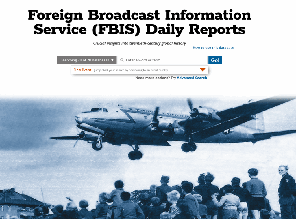 Screenshot of the Foreign Broadcast Information Service (FBIS) Daily Reports homepage featuring a search bar and image: Berliners watchign a C-54 land at Berlin Templehof Airport, 1948.