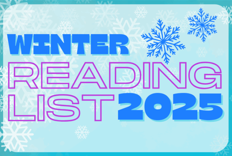 Illustrations of snowflakes on a blue background. Text reads: Winter Reading List 2025