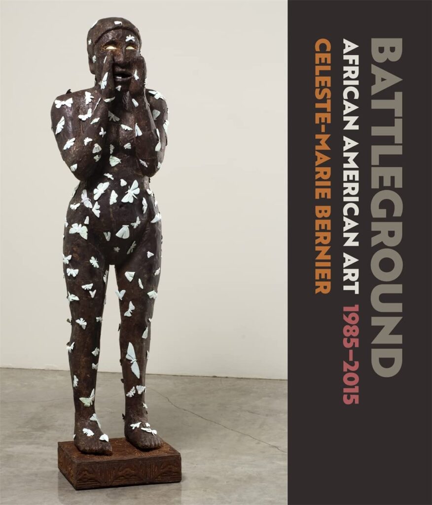 cover for the book Battleground: African American Art, 1985-2015 by Celeste-Marie Bernier